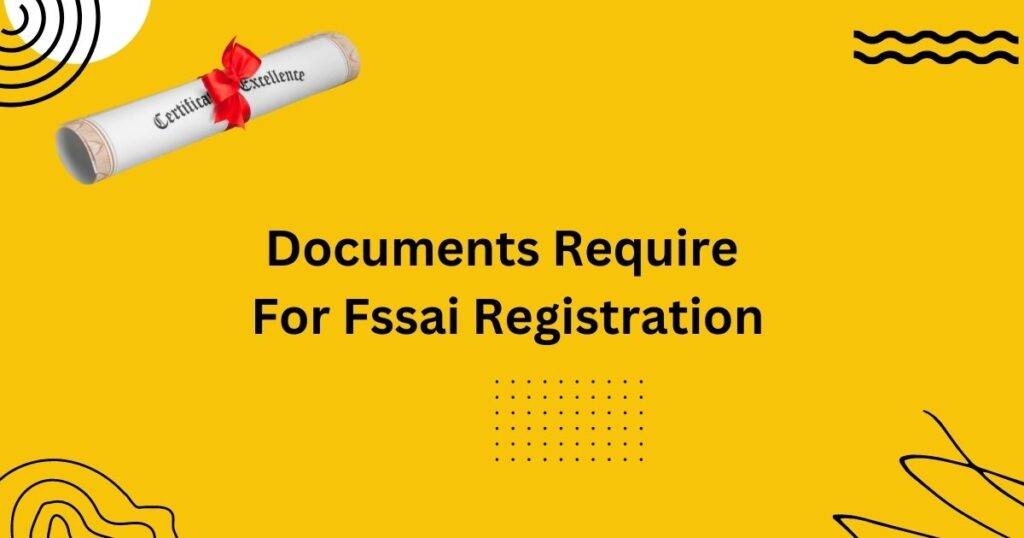  FSSAI Registration Documents 2023