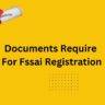 FSSAI Registration Documents 2023